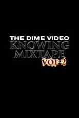 Antoine Asselin es  en Dime - Knowing Mixtape Vol. 2