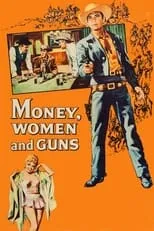 Película Dinero, Mujeres y Armas