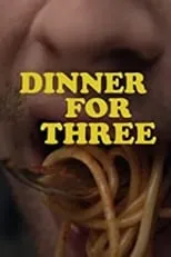 Póster de la película Dinner for Three