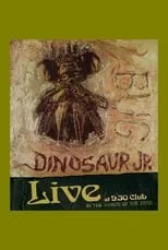 Poster de la película Dinosaur Jr: Bug Live at 930 Club - Películas hoy en TV