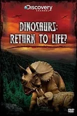 Película Dinosaurs: Return to Life?