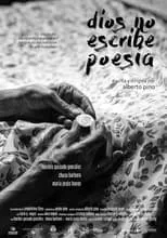 Póster de la película Dios no escribe poesía