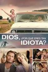 Til Schweiger en la película Dios, ¿por qué eres tan idiota?