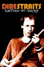 Mark Knopfler interpreta a lead vocals, guitar en Dire Straits: Live at Rockpalast 1979