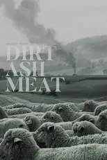 Película Dirt Ash Meat