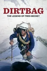 Poster de la película Dirtbag: The Legend of Fred Beckey - Películas hoy en TV