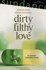 Anastasia Griffith en la película Dirty Filthy Love