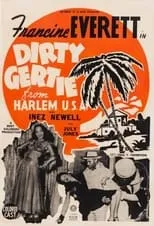 Francine Everett interpreta a Gertie La Rue en Dirty Gertie from Harlem U.S.A.