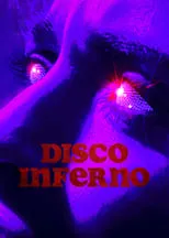 Poster de la película Disco Inferno - Películas hoy en TV