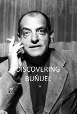 Película Discovering Buñuel