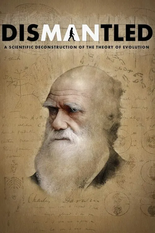 Poster de la película Dismantled: A Scientific Deconstruction of The Theory of Evolution - Películas hoy en TV