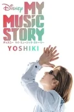 YOSHIKI es Self en Disney マイ・ミュージック・ストーリー – YOSHIKI