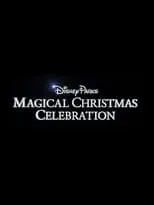 Poster de Disney Parks Magical Christmas Celebration