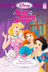 Ilene Woods es Cinderella (voice) en Disney Princess Sing Along Songs, Vol. 2 - Enchanted Tea Party