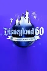 Poster de Disneyland 60th Anniversary TV Special