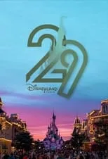 Película Disneyland Paris : 29 Ans de Rêves