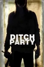 Poster de la película Ditch Party - Películas hoy en TV