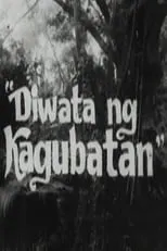 Película Diwata ng Kagubatan