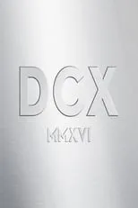 Poster de la película Dixie Chicks - DCX MMXVI Live - Películas hoy en TV