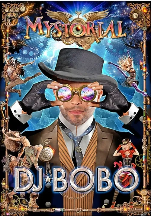 Póster de la película DJ BoBo - Mystorial - 25th Anniversary Tour