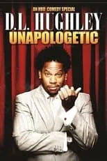 Póster de la película D.L. Hughley: Unapologetic