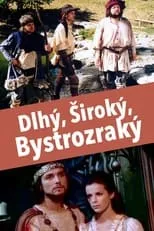 Película Dlhý, Široký, Bystrozraký