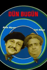 Película Dün Bugün