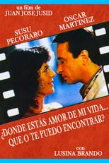 Película ¿Dónde estás amor de mi vida... que no te puedo encontrar?