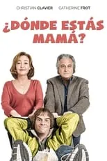 Póster de la película ¿Dónde Estás Mamá?