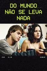 Película Do Mundo Não Se Leva Nada