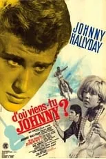 Póster de la película D'où viens-tu, Johnny ?