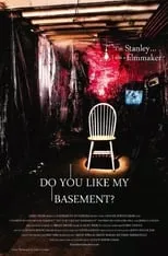 Película Do You Like My Basement?