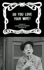 Película Do You Love Your Wife?