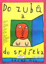 Película Do zubů a do srdíčka