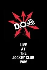 Dave Gregg es Performer en D.O.A. Live at The Jockey Club