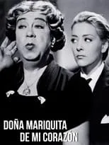 Película Doña Mariquita de mi corazón