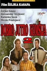 Poster de la película Dobro jutro, komšija 2 - Películas hoy en TV