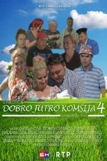 Poster de la película Dobro jutro, komšija 4 - Películas hoy en TV