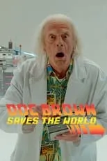 Película Doc Brown Saves the World