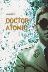 Dietrich Henschel es  en Doctor Atomic