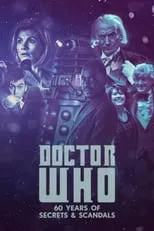 Película Doctor Who: 60 Years of Secrets & Scandals