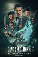 Póster de la película Doctor Who: The Curse of the Black Spot Prequel