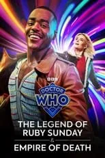 Póster de la película Doctor Who: The Legend of Ruby Sunday & Empire of Death