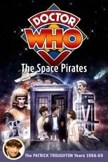 Dudley Foster interpreta a Caven en Doctor Who: The Space Pirates