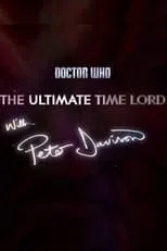 Howard Burden es Self en Doctor Who: The Ultimate Time Lord with Peter Davison