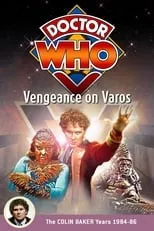 Película Doctor Who: Vengeance on Varos