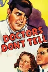 Poster de la película Doctors Don't Tell - Películas hoy en TV