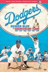 Película Dodger Blue: The Championship Years