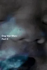 Stan Brakhage es  en Dog Star Man: Part II