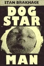 Stan Brakhage es  en Dog Star Man